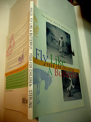 Beispielbild für Fly Like a Butterfly : Yoga for Children zum Verkauf von Better World Books