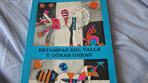 Stock image for Estampas del valle y otras obras = Sketches of the valley and other works for sale by ThriftBooks-Atlanta