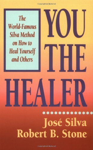 Beispielbild fr You the Healer: The World-Famous Silva Method on How to Heal Yourself and Others zum Verkauf von Read&Dream