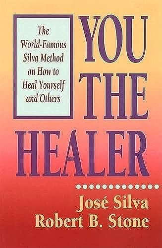 Beispielbild fr You the Healer: The World-Famous Silva Method on How to Heal Yourself and Others zum Verkauf von Goodwill