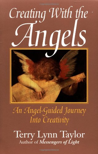 9780915811496: Creating With the Angels: An Angel-Guided Journey into Creativity