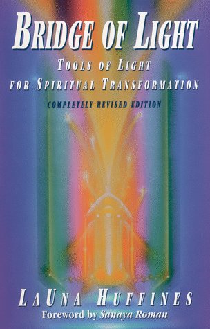 Stock image for Bridge of Light: Tools of Light for Spiritual Transformation (Awakened Life Series) for sale by SecondSale