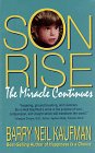 Beispielbild fr Son Rise : The Miracle Continues zum Verkauf von Better World Books