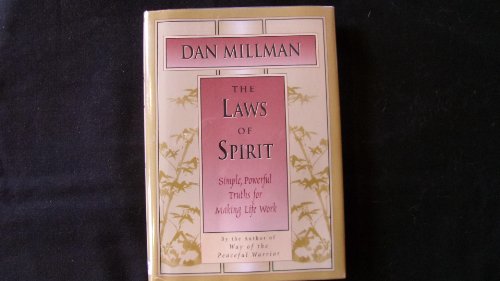 Imagen de archivo de The Laws of Spirit : Simple, Powerful Truths for Making Life Work a la venta por Better World Books