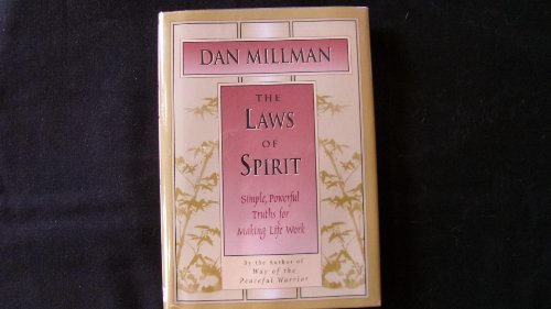 Stock image for The Laws of Spirit: Simple, Powerful Truths for Making Life Work (Inner light series) for sale by Greener Books