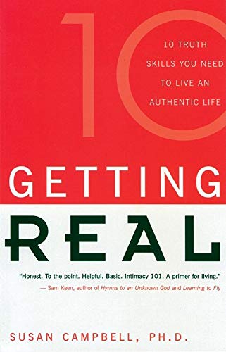 Beispielbild fr Getting Real: Ten Truth Skills You Need to Live an Authentic Life zum Verkauf von SecondSale