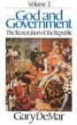 God and Government, Vol. 3 (God & Government) (9780915815142) by G. Demar; Gary DeMar