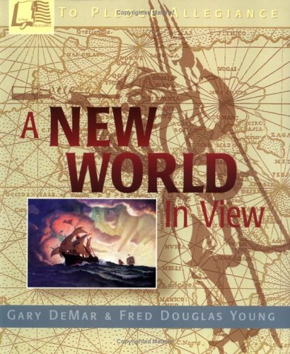 Stock image for A New World in View (To Pledge Allegiance) for sale by Ergodebooks