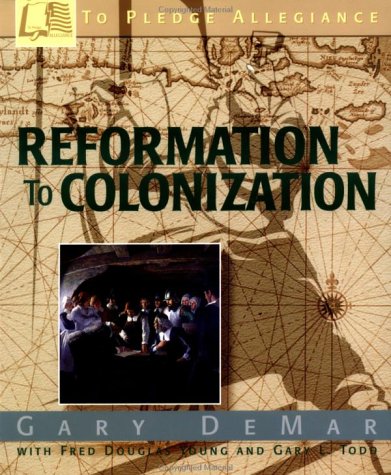 Imagen de archivo de To Pledge Allegiance: Reformation to Colonization a la venta por Books of the Smoky Mountains