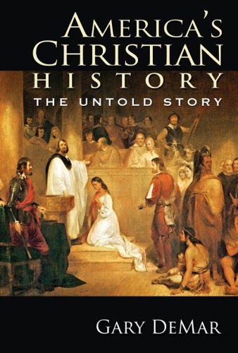 Imagen de archivo de America's Christian History: The Untold Story a la venta por SecondSale
