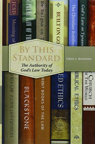Beispielbild fr By This Standard: The Authority of God's Law Today zum Verkauf von SecondSale