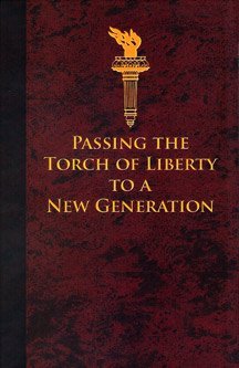 Imagen de archivo de Passing the Torch of Liberty to a New Generation a la venta por HPB-Emerald