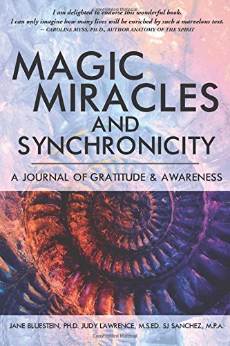Imagen de archivo de Magic, Miracles and Synchronicity: A Journal of Gratitude and Awareness a la venta por Half Price Books Inc.