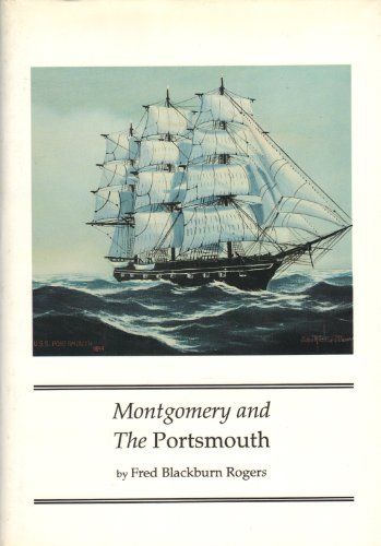 Stock image for Montgomery and the Portsmouth for sale by Avenue Victor Hugo Books