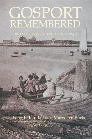 9780915819300: Gosport Remembered: The Last Village at the Isles of Shoals
