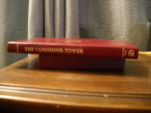 Beispielbild fr The Vanishing Tower zum Verkauf von Fahrenheit's Books