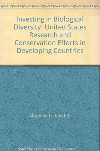 Stock image for Investing in Biological Diversity: U.S. Reseach an for sale by N. Fagin Books