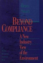 Beispielbild fr Beyond Compliance: A New Industry View of the Environment zum Verkauf von Anybook.com