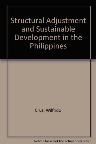Stock image for The Environmental Effects of Stabilization and Structural Adjustment Programs: the Philippines Case. for sale by Alien Bindings