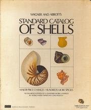 Beispielbild fr Wagner and Abbott's Standard catalog of shells zum Verkauf von Wm Burgett Bks and Collectibles