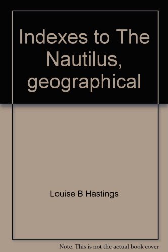 Stock image for Indexes to the Nautilus: Geographical (Vols 1-90) and Scientific Names (Vols 61-90) for sale by Book ReViews