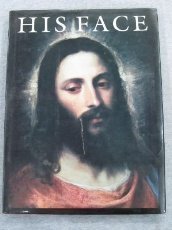 Beispielbild fr His Face: Images of Christ in Art zum Verkauf von Books of the Smoky Mountains