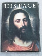 Stock image for His Face: Images of Christ in Art for sale by Orion Tech