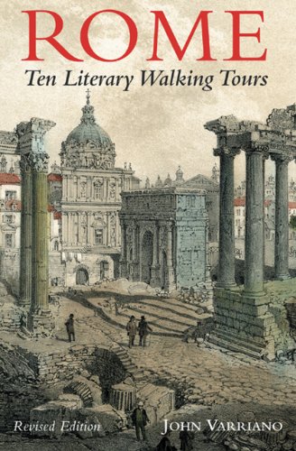 Rome: Ten Literary Walking Tours (9780915829767) by Varriano, John