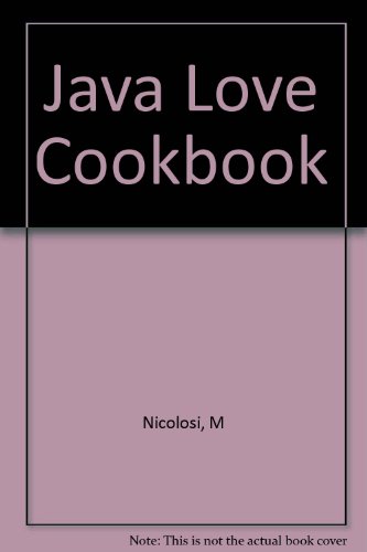 Beispielbild fr Java Love Cookbook zum Verkauf von Don's Book Store