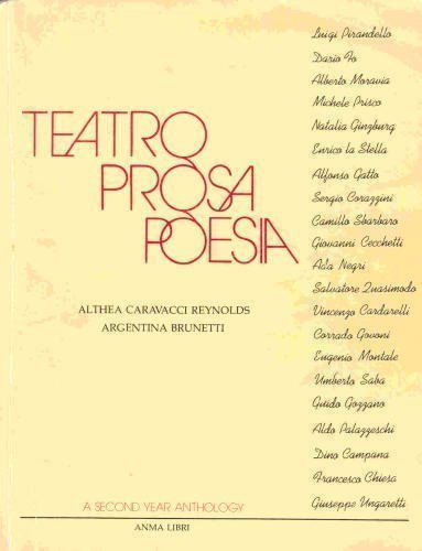 9780915838127: Teatro, Prosa, Poesia: A Second Year Anthology (Italian Edition)