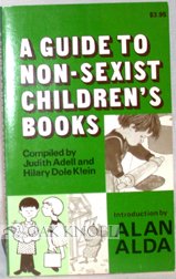 Beispielbild fr A Guide to Non-Sexist Children's Books, Vol. 1 : To 1976 zum Verkauf von The Unskoolbookshop