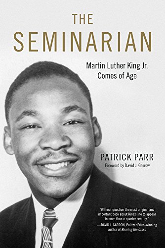 Imagen de archivo de The Seminarian: Martin Luther King Jr. Comes of Age a la venta por Dream Books Co.
