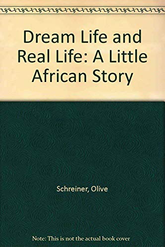 Beispielbild fr Dream Life and Real Life: A Little African Story zum Verkauf von Book House in Dinkytown, IOBA