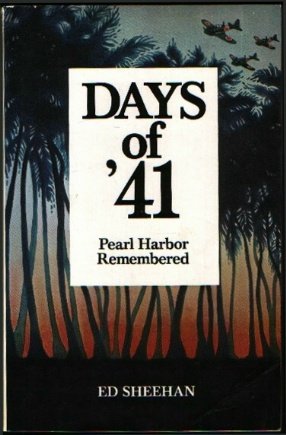 Beispielbild fr Days of Forty-One : Pearl Harbor Remembered zum Verkauf von Better World Books