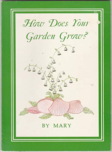 9780915872008: How Does Your Garden Grow?