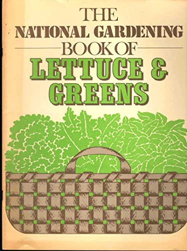 Stock image for The National Gardening Book of Lettuce & Greens for sale by Wonder Book