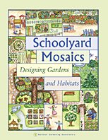 Stock image for Schoolyard Mosaics: Designing Gardens and Habitats for sale by Booksavers of MD