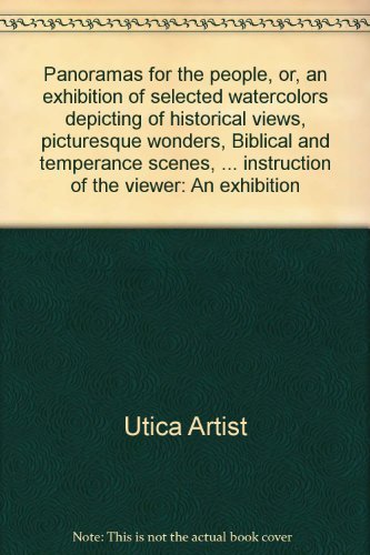 Stock image for Panoramas For The People Or, An Exhibition Of Selected Watercolors . March 3 - May 13, 1984 for sale by Willis Monie-Books, ABAA