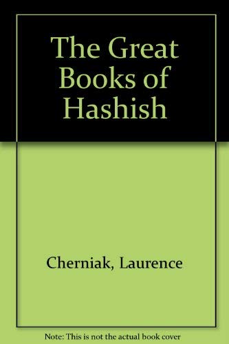 Beispielbild fr The Great Books of Hashish, Vol. 1, Book 1: Morocco, Lebanon, Afghanistan, the Himalayas zum Verkauf von Wm Burgett Bks and Collectibles