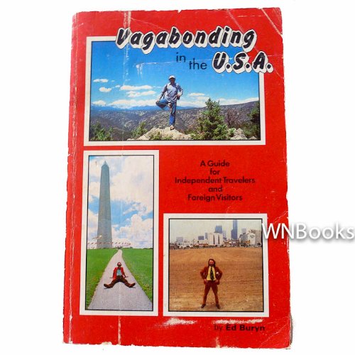 Imagen de archivo de Vagabonding in the USA: A Guide for Independent Travelers and Foreign Visitors a la venta por Book Grove, RMABA