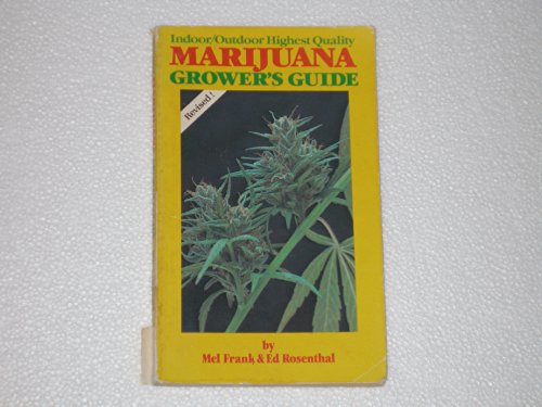 9780915904594: The Indoor Outdoor Highest Quality Marijuana Grower's Guide
