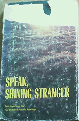 9780915908028: Speak, Shining Stranger