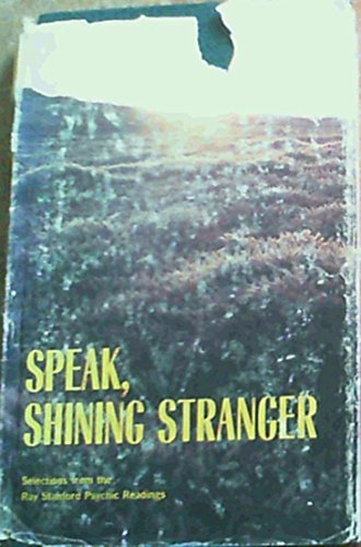 Stock image for Speak, Shining Stranger for sale by Peace of Mind Bookstore