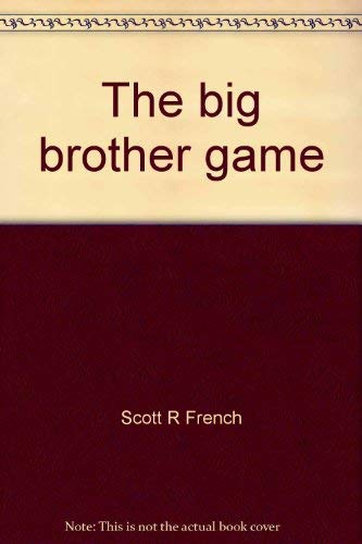 9780915914012: The big brother game