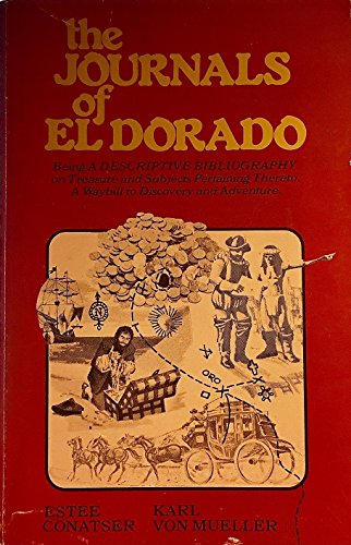 9780915920266: The Journals of El Dorado