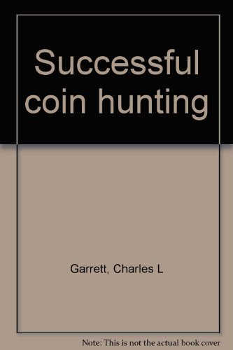 Stock image for Successful coin hunting for sale by Half Price Books Inc.