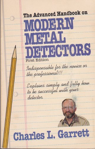 Imagen de archivo de The Advanced Handbook on Modern Metal Detectors a la venta por ThriftBooks-Atlanta