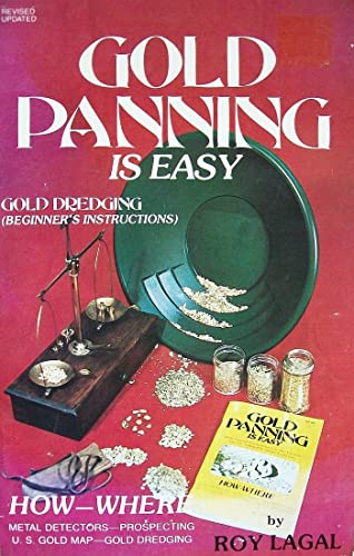 Beispielbild fr Gold Panning Is Easy zum Verkauf von ThriftBooks-Atlanta