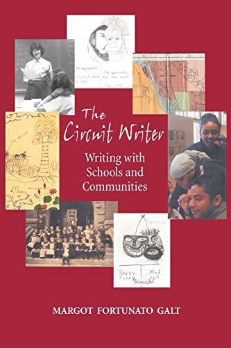 Stock image for The Circuit Writer: Writing with Schools and Communities for sale by Conover Books