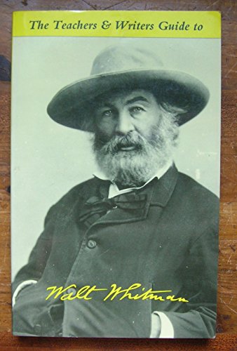 9780915924363: The Teachers & Writers Guide to Walt Whitman